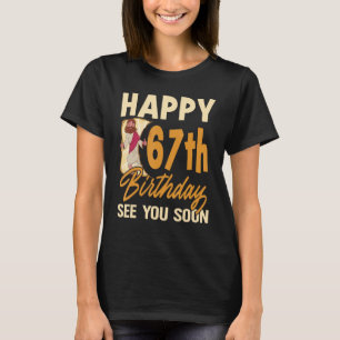 Herzlichen Glückwunsch zum 67. Geburtstag Wir sehe T-Shirt