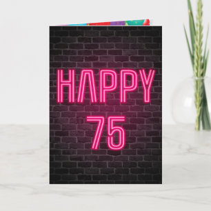 Herzlichen Glückwunsch zum 75. Geburtstag Neon Sig Karte