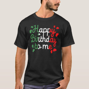 Herzlichen Glückwunsch zum Geburtstag für mich Mex T-Shirt