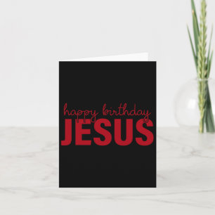 Herzlichen Glückwunsch zum Geburtstag Jesus! Karte