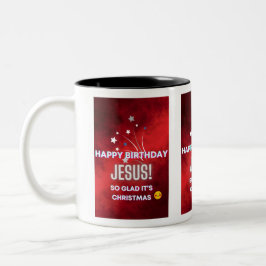 Herzlichen Glückwunsch zum Geburtstag Jesus! Weihn Zweifarbige Tasse