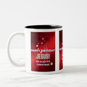 Herzlichen Glückwunsch zum Geburtstag Jesus! Weihn Zweifarbige Tasse