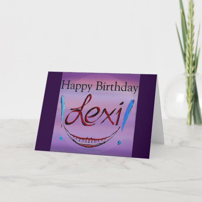 Herzlichen Glückwunsch zum Geburtstag Lexi! Karte (Vorderseite)