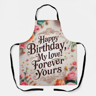 Herzlichen Glückwunsch zum Geburtstag, meine Liebe Schürze