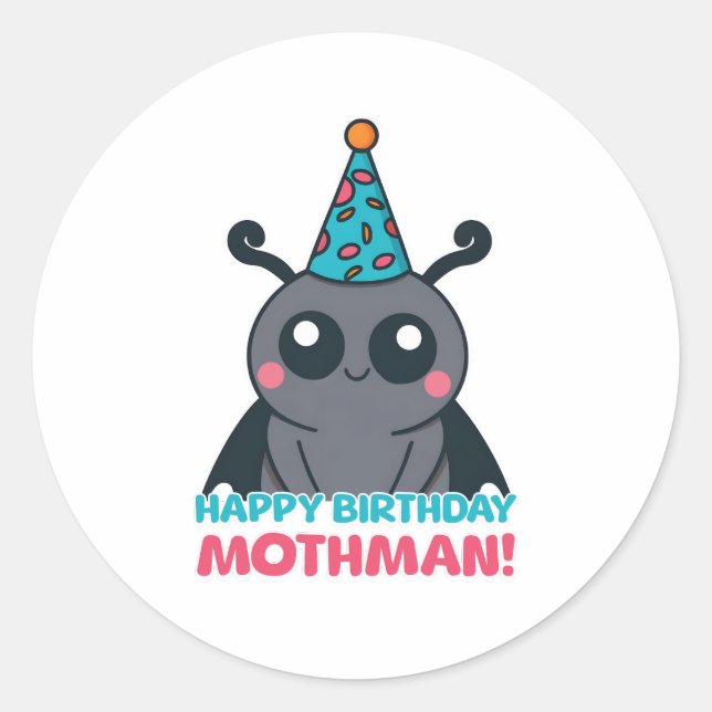 Herzlichen Glückwunsch zum Geburtstag Mothman! Nie Runder Aufkleber (Vorderseite)