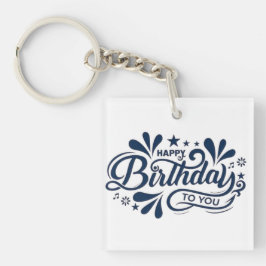 Herzlichen Glückwunsch zum Geburtstag! Schlüsselanhänger