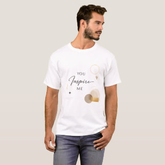 "Herzliches Geschenk, du inspirierst mich" T-Shirt
