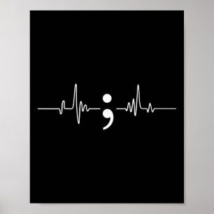 Herzschlag Semikolon psychische Gesundheitsaufklär Poster