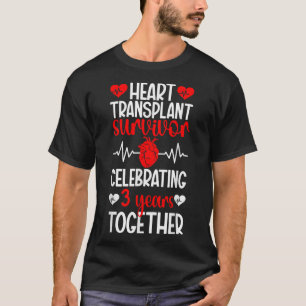 Herztransplantatübersiedlung 3. Geburtstag Herzras T-Shirt
