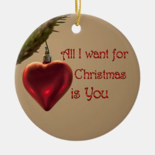 Herzverzierung - Alles, was ich zu Weihnachten Wol Keramikornament