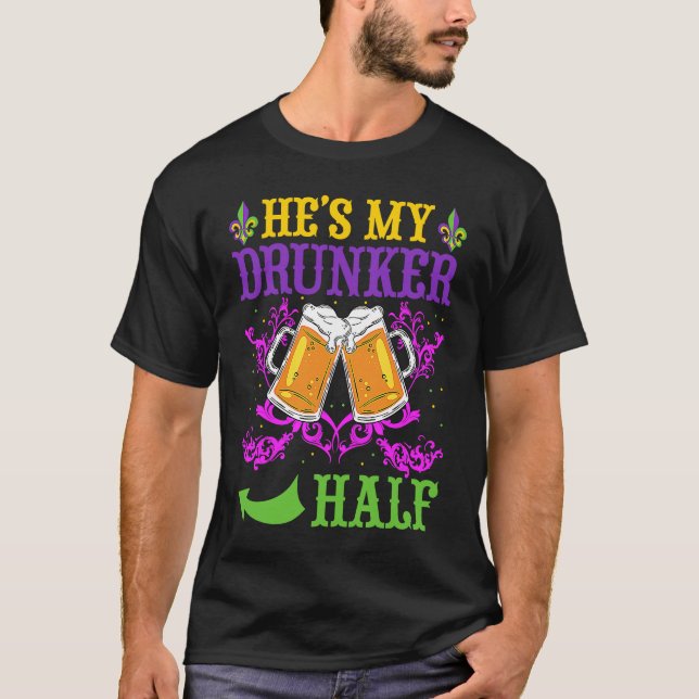 He's My Drunker Half Matching Couple Girlfriend Ma T-Shirt (Vorderseite)