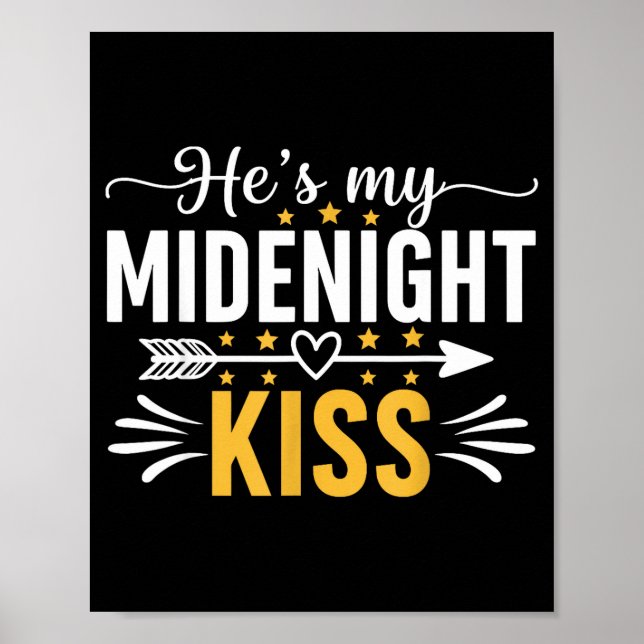 He's My Midnight Kiss Happy New Year Nye Matching  Poster (Vorne)