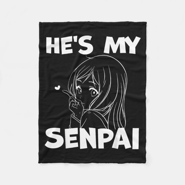 He's My Senpai Funny Anime Matching Couple Girlfri Fleecedecke (Vorderseite)