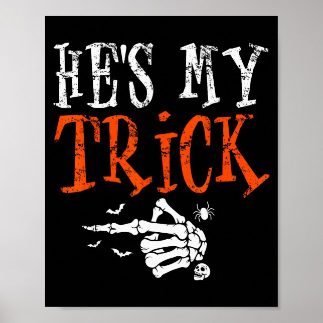He's My Trick Halloween Matching Couple Funny Girl Poster (Vorne)