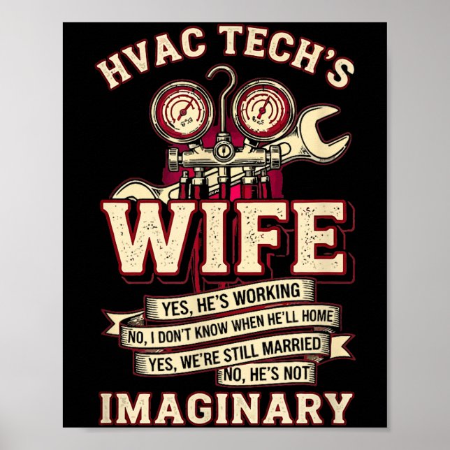 He's Not Imaginary Funny Hvac Tech Wife Women Girl Poster (Vorne)