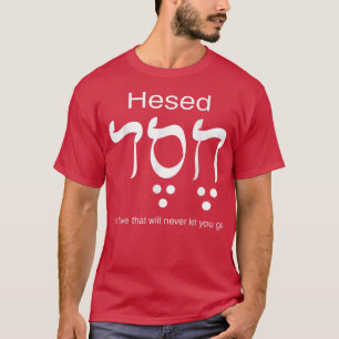 Hesed Chesed in hebräischen Buchstaben T-Shirt