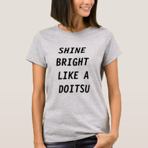 Hetalia - Glanz hell wie ein doitsu T-Shirt