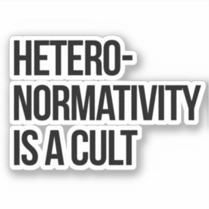 Heteronormativität ist ein Kult Aufkleber
