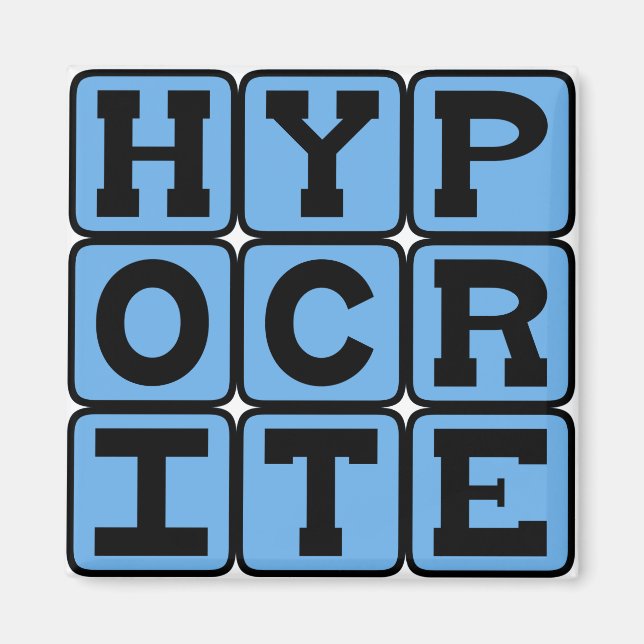 Heuchler, Lügner Magnet (Vorne)