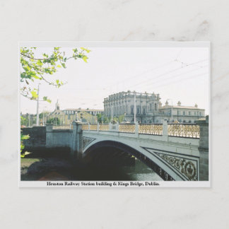 Heuston Bahnhof, Kings Bridge Dublin Postkarte
