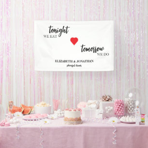 Heute Abend essen wir, morgen ist das Probedinner Banner