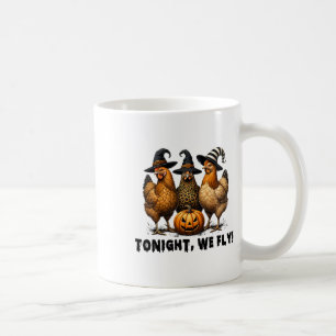 Heute Abend fliegen wir Hähnchenbauflächen zu Hall Kaffeetasse