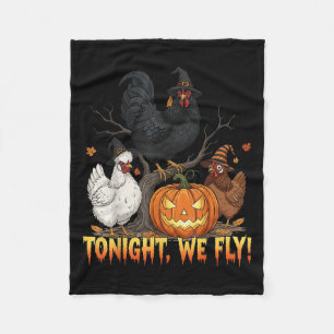 Heute Abend fliegen wir Hühnchen Hexe Funny Poultr Fleecedecke