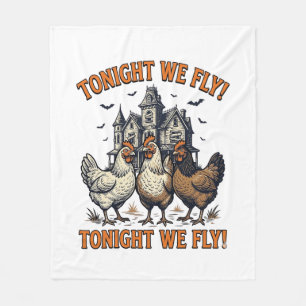 Heute Abend Fliegen Wir Lustiges Hühner Halloween  Fleecedecke