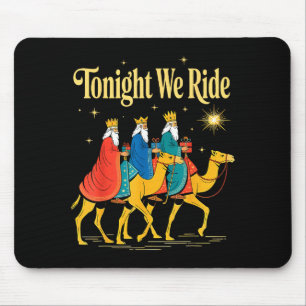 Heute Abend Reiten wir Weihnachten, 3 Weise Männer Mousepad