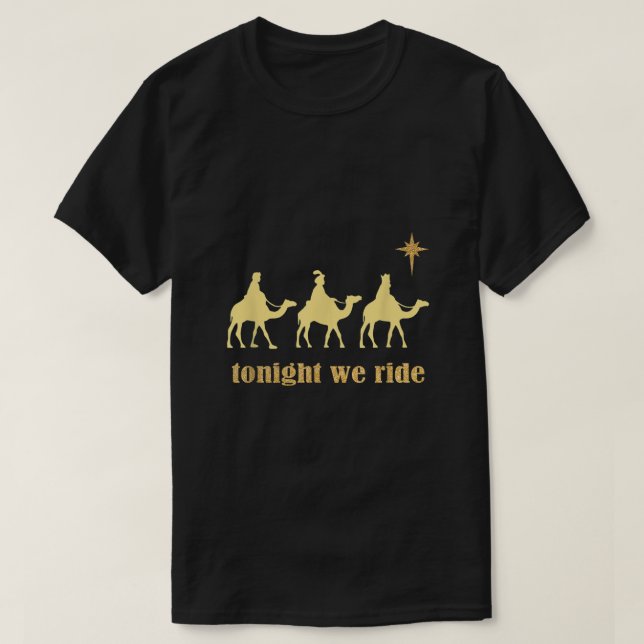 Heute Abend reiten wir Weihnachten 3 Weiße Männer  T-Shirt (Design vorne)