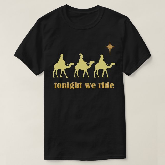 Heute Abend reiten wir Weihnachten 3 Weiße Männer  T-Shirt (Design vorne)