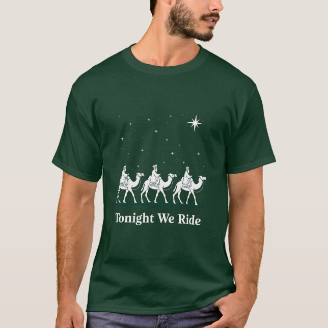 Heute Abend reiten wir Weihnachten Christlichen We T-Shirt (Vorderseite)
