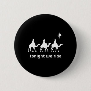 Heute Abend reiten wir Weihnachtsmänner mit Kamelr Button