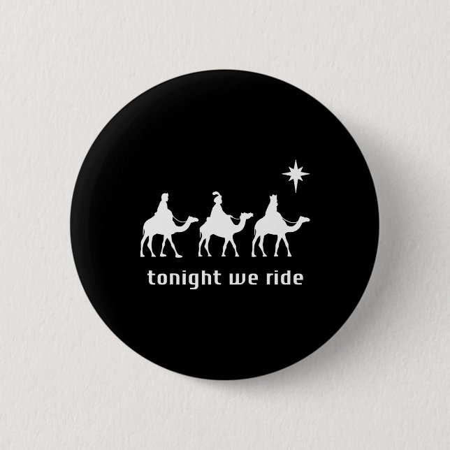 Heute Abend reiten wir Weihnachtsmänner mit Kamelr Button (Vorderseite)