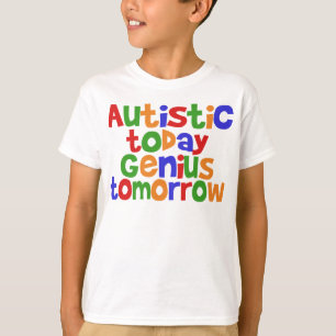 Heute autistisch T-Shirt