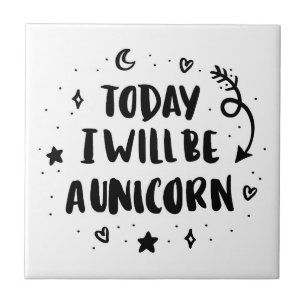 Heute bin ich ein Einhorn Fliese