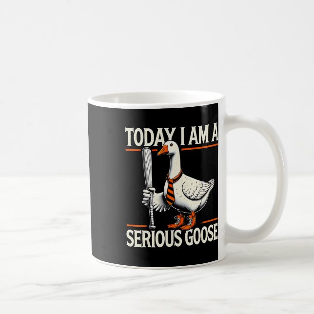Heute bin ich ein ernstzunehmender Gans Albern Gän Kaffeetasse (Rechts)