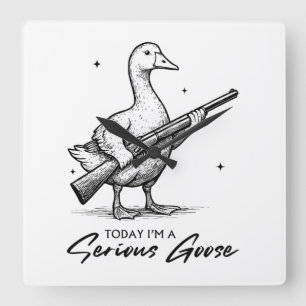 Heute bin ich eine ernsthafte Gänseliebhaber-Gans Quadratische Wanduhr