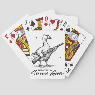 Heute bin ich eine ernsthafte Gänseliebhaber-Gans Spielkarten