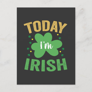Heute bin ich irisch lustig St. Patricks Tag Irish Einladungspostkarte