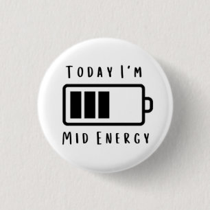 Heute bin ich... Mid Energy Button