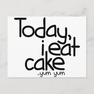 Heute esse ich Kuchen (Geburtstag) Karte