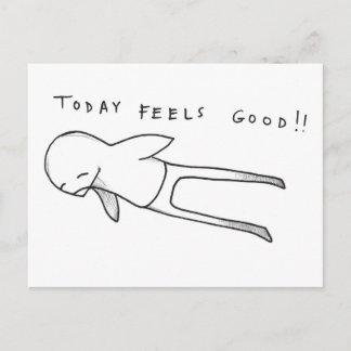 heute fühlt sich gut an! postkarte