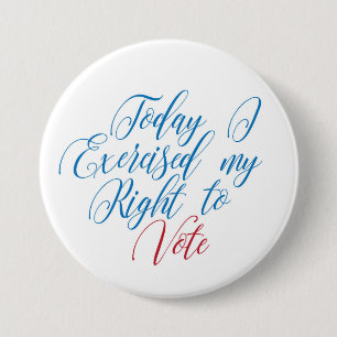 Heute habe ich mein Wahlrecht ausgeübt Button