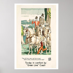 Heute im Comfort von Green Line Coach - Vintage-Ku Poster