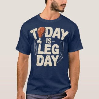 Heute ist Beintag (2) T-Shirt