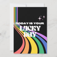 Heute ist dein Glückstag, Glück, glücklichstes Mäd