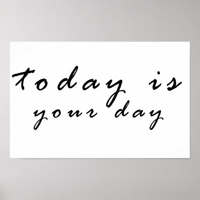 heute ist dein Tag Poster (Vorne)