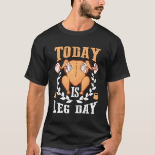 Heute ist der Erntedank des Lee Day Türkei Workout T-Shirt