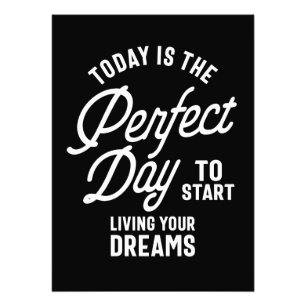 Heute ist der perfekte Tag, um Ihren Drea zu leben Fotodruck